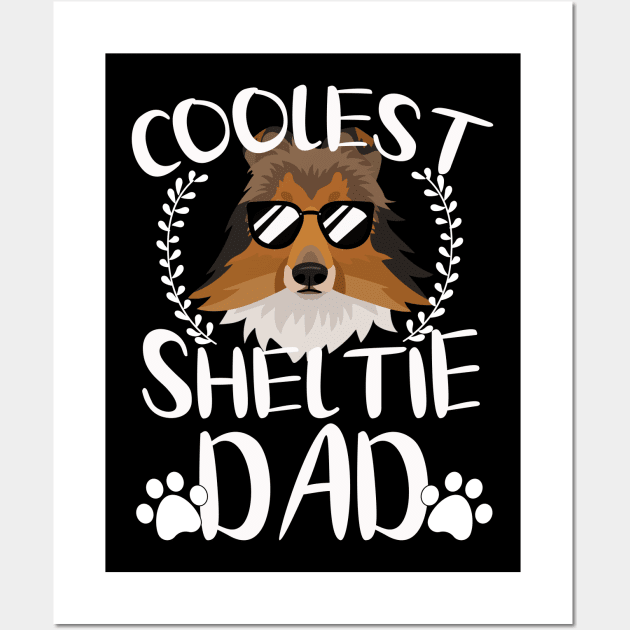 Glasses Coolest Sheltie Dog Dad Wall Art by mlleradrian